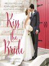 Image de couverture de Kiss the Bride